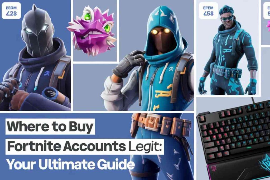 Where To Buy Fortnite Accounts Legit